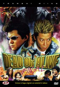 Dead or Alive: Final