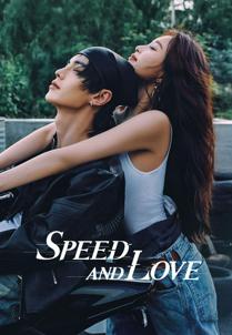 Speed and Love